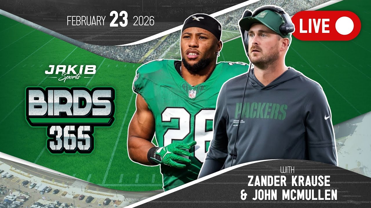 Birds 365: A Philadelphia Eagles Show | Monday, February 23rd 2026