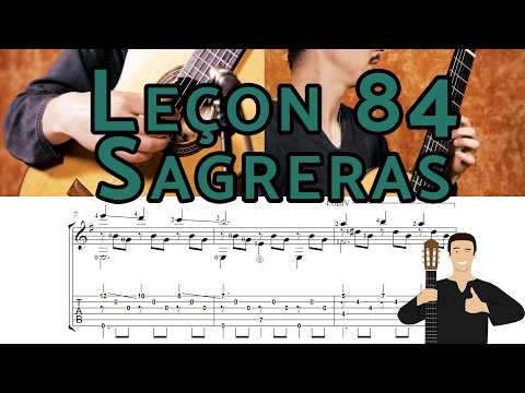 Magnifique morceau en arpège - Sagreras Leçon 84 - Tuto Guitare