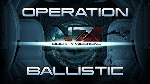 Mass Effect 3 Weekly Challenge 13 - Operation Ballistic