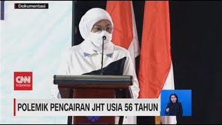 Polemik Pencairan JHT Usia 56 Tahun