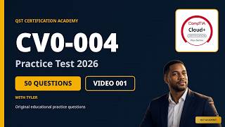 CompTIA Cloud+ CV0-004 Prac Test 2026 - 50Q - Video 001 #comptiacertification #comptiaexam #comptia