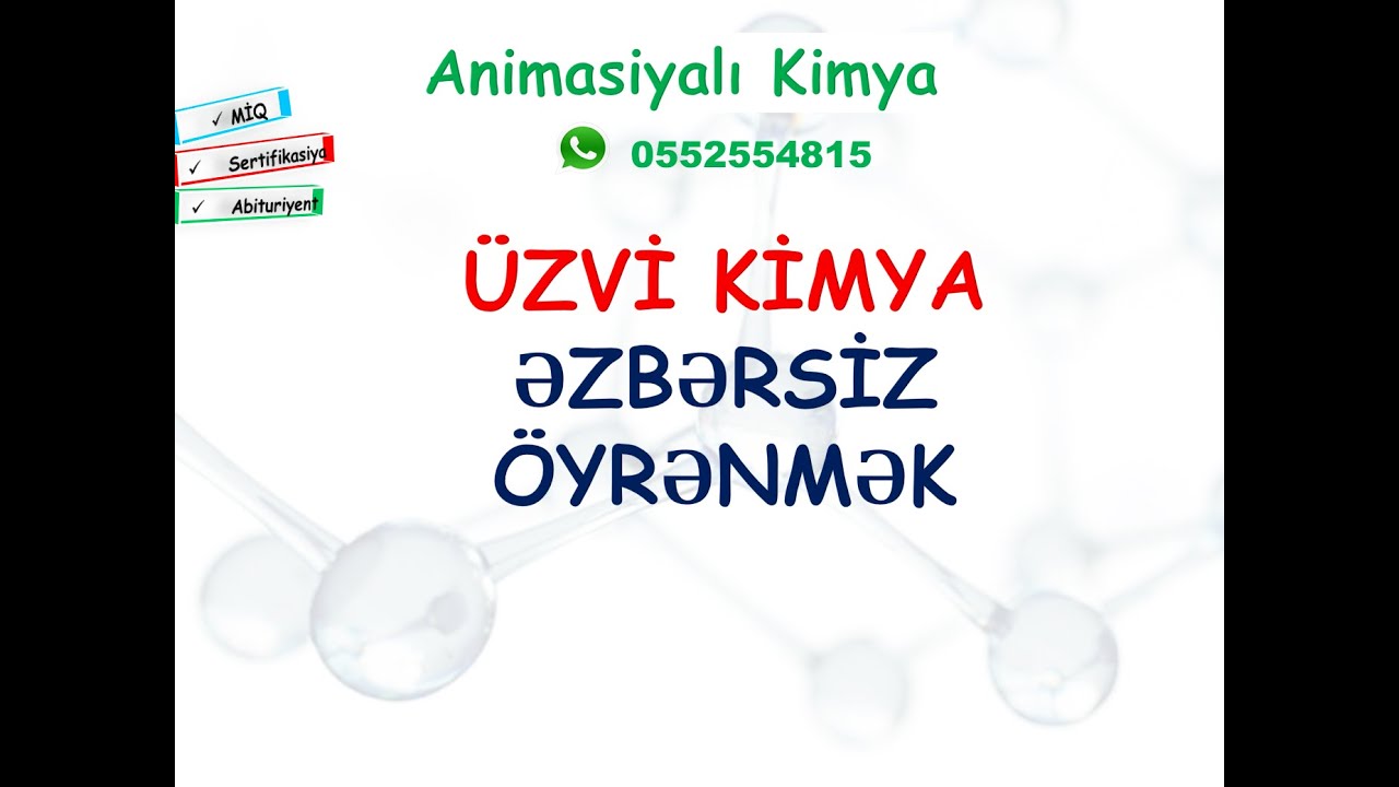 Uzvi Kimya dərs 1. Bu animasiya ilə üzvi kimyanı tam öyrənəcəksiz.Kimya, Chemistry, Abituriyent, miq
