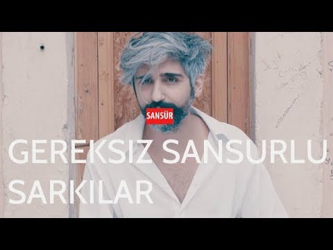 Gereksiz Sansürlü Şarkılar