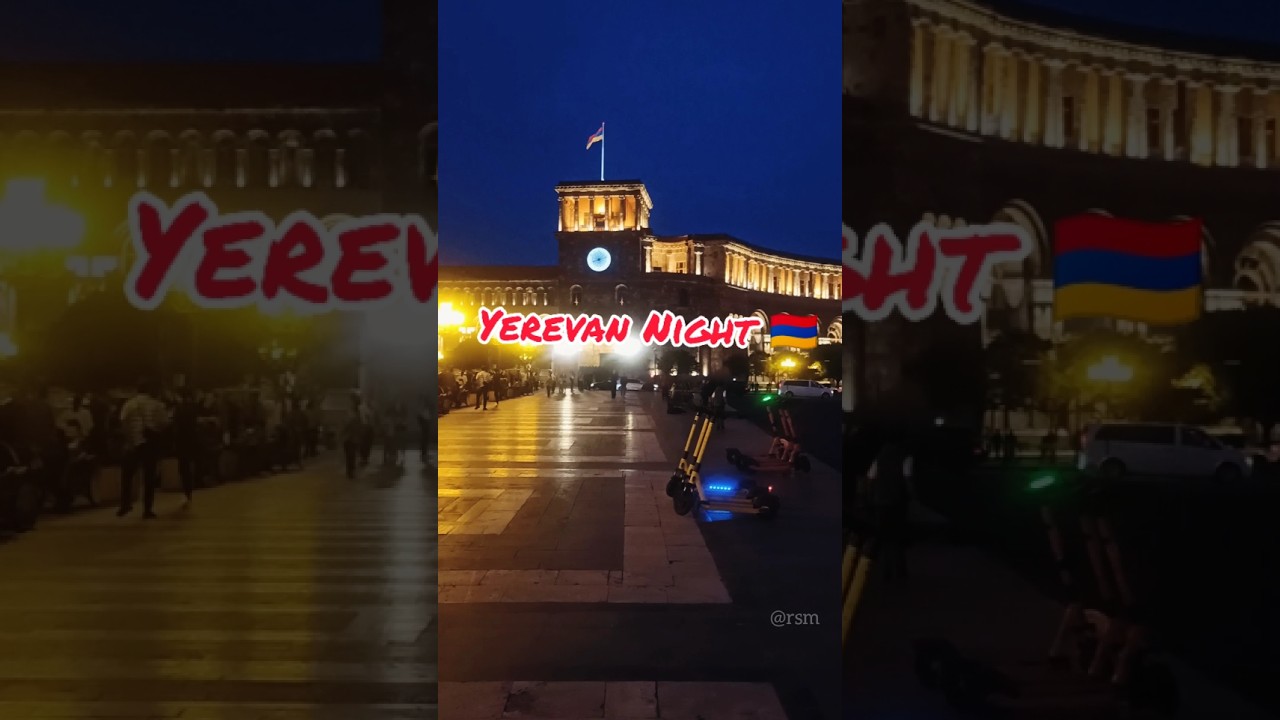Republic Square Night। Armenia 🇦🇲।