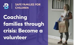 Coaching families through crisis: Become a Safe Families volunteer