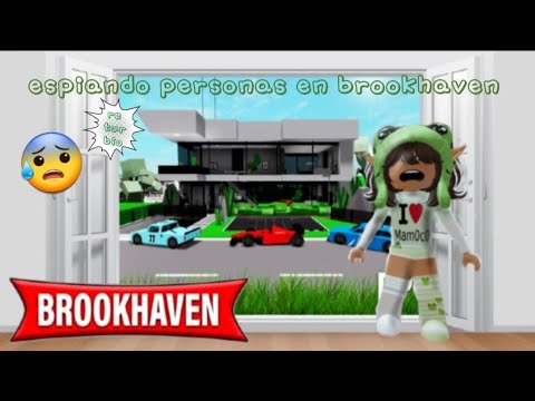 ESPIANDO PERSONAS EN BROOKHAVEN | @Mam0c0