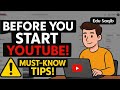 10 Important Things to Know Before Starting a YouTube Channel | Beginner Tips