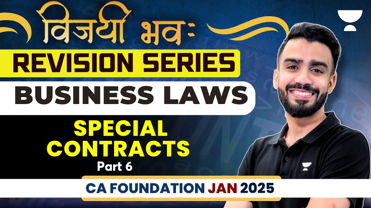 Special Contracts | Part 6 | CA FoundationJan 25 | Business Laws | CA Shashank Saboo