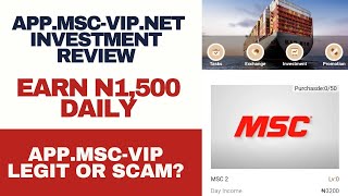 App.msc-vip.net Review (EARN N1,500 DAILY) App.msc-vip Investment Legit or Scam? A MUST WATCH