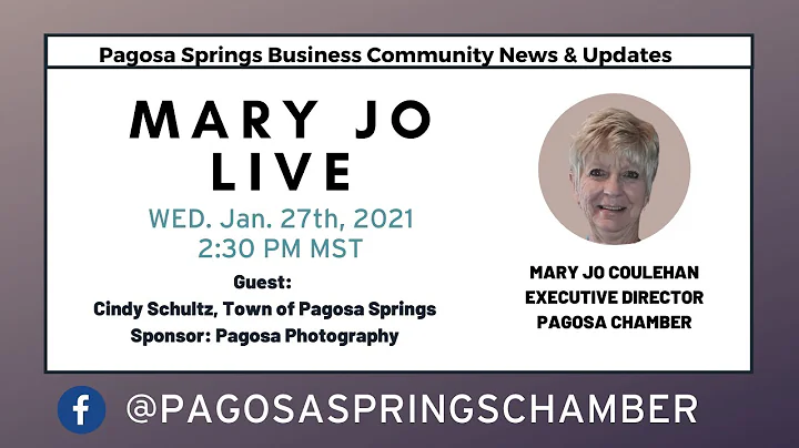 MJ LIVE - Cindy Shultz, Town of Pagosa Springs