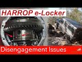 Harrop eaton elocker disengagement examples  watch before you buy