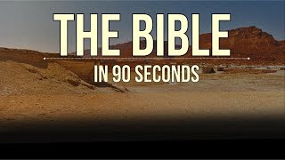 The Bible Story in Just 90 Seconds!
