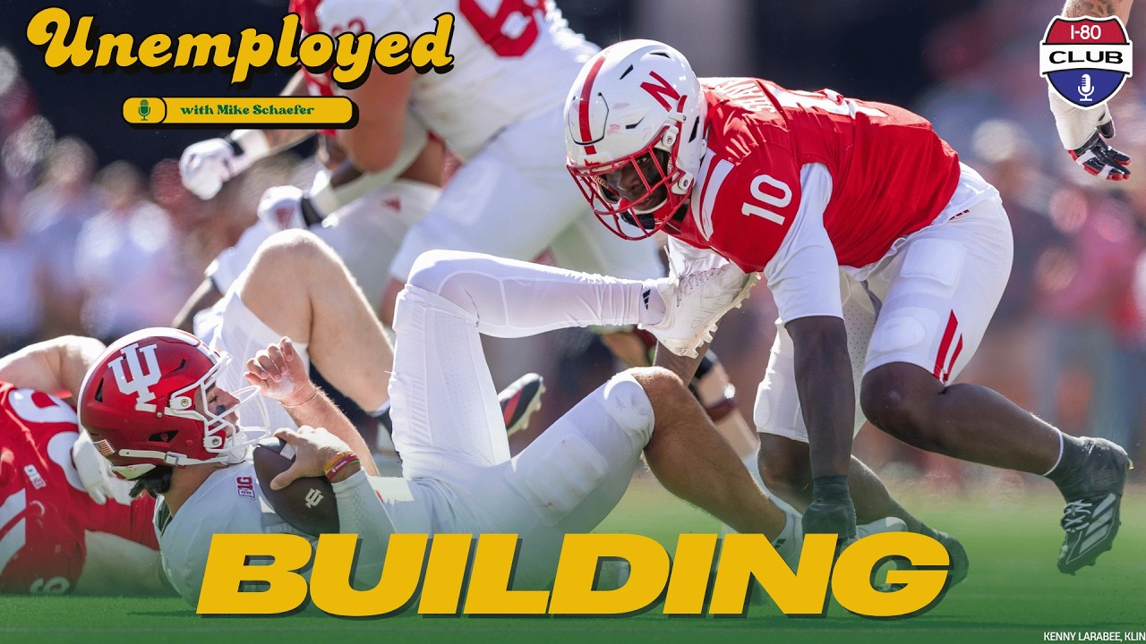 Will Nebraska Build Off Their Loss To Indiana? With Mike'l Severe! | Unemployed with Mike Schaefer