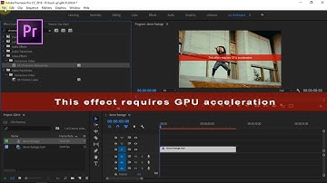 How to Get Rid of the "This effect requires GPU acceleration" warning in Premiere Pro