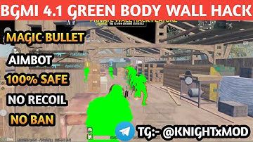 BGMI 4.1 GREEN BODY WALL HACK LATEST UPDATE | BGMI GREEN BODY 4.1 | BGMI GREEN BODY WALL HACK 4.1