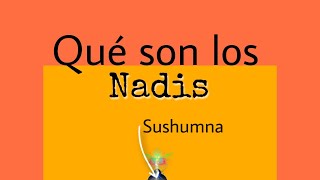 Los Nadis principales, Sushumna, Ida y Pingala