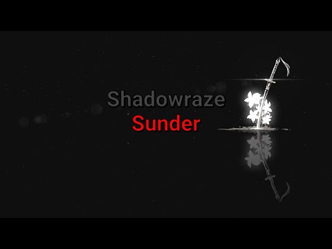 Shadowraze - Sunder (текст песни)