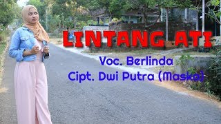 Download Lagu LINTANG ATI - Voc. BERLINDA Cipt. Dwi Putra (maska) MP3