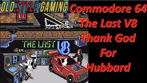 Commodore 64 The Last V8 - Thank God For Hubbard