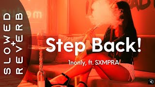 1nonly - Step Back! (s l o w e d + r e v e r b) ft. SXMPRA Resimi