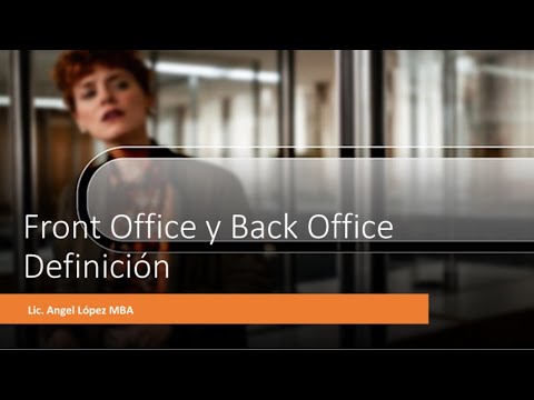 Video: Diferența Dintre Front Office și Back Office