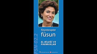 Fzt Füsun FSN-02.2 / EL BİLEĞİ ve PARMAKLAR