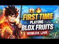 FIRST TIME Playing BLOX FRUITS 😱🔥 | Roblox Live Stream | Hindi