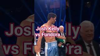 Josh Kelly vs Fundora!  #sebastianfundora  #boxing #boxingnews