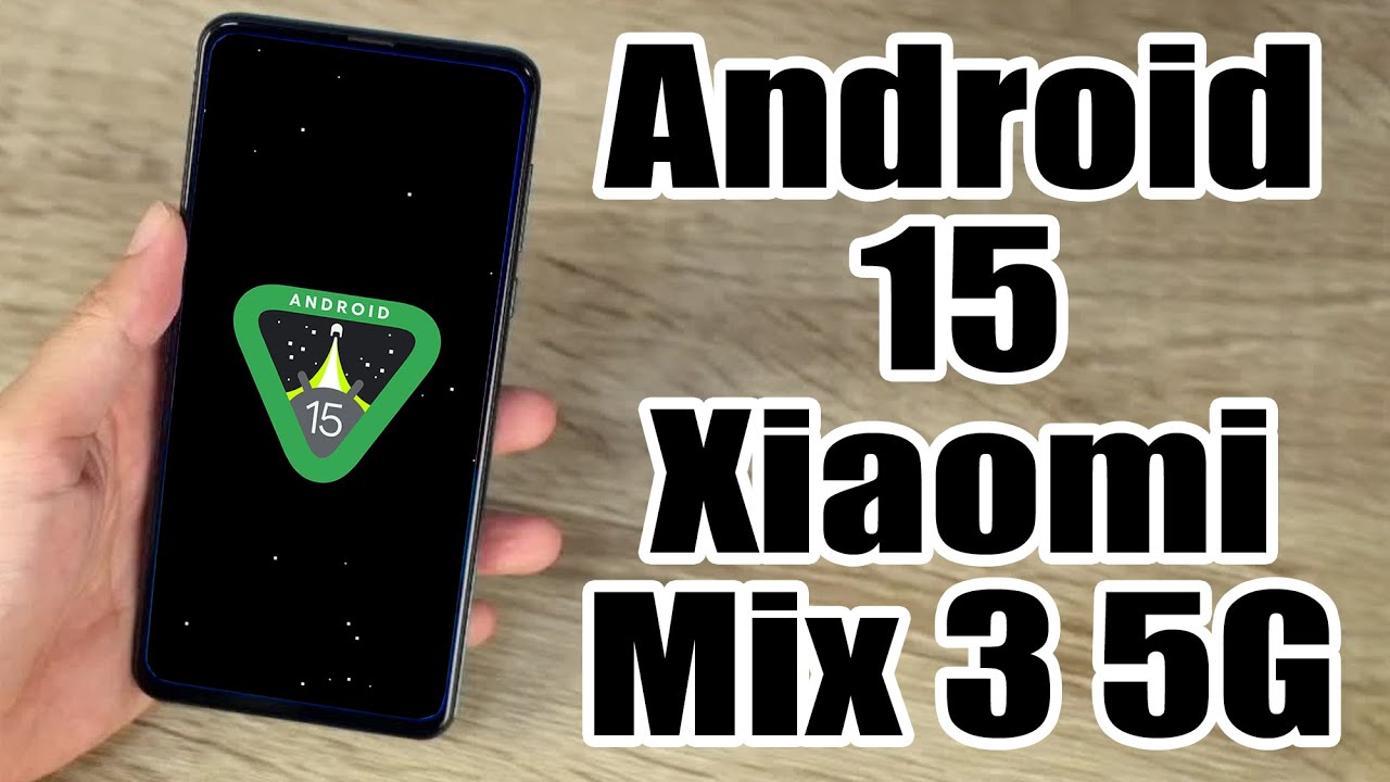 Установка Android 15 на Xiaomi Mix 3 5G (LineageOS 22) — пошаговая инструкция!