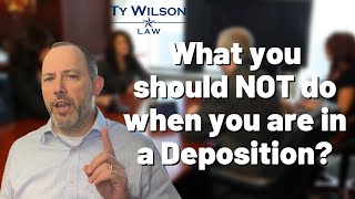 What you should NOT do when you are in a Deposition? | Georgia Workers’ Compensation Attorney