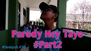 #Part2 parody hey tayo