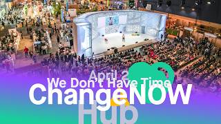 We Don't Have Time ChangeNOW HUB - April 2, 2026