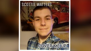 Scottie Watters - Cover Me Up (Morgan Wallen Cover) [Audio]