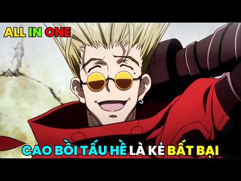 ALL IN ONE | Cao Bồi Tấu Hề là Kẻ Bất Bại - Sự thật phía sau gã bị truy nã 60 tỷ