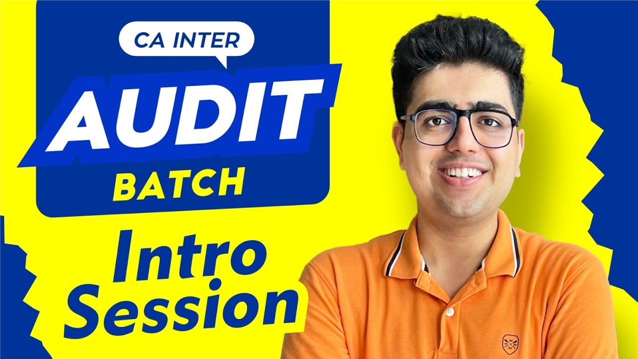 Intro Session | CA Inter Audit Jan'25 Batch | CA Shubham Keswani (AIR 8 ...