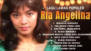 Ria Angelina Full Album | Lagu Lawas Populer & Paling Dicari