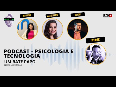 Podcast | Tecnologia e Psicologia, um bate papo sobre ansiedade e saúde mental #psicologia #tech