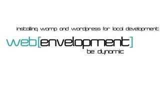 Wamp Setup and WordPress Installation for Local Theme Development