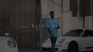 (FREE) Dom Kennedy x Blxst Type Beat 2022 - "With Love"