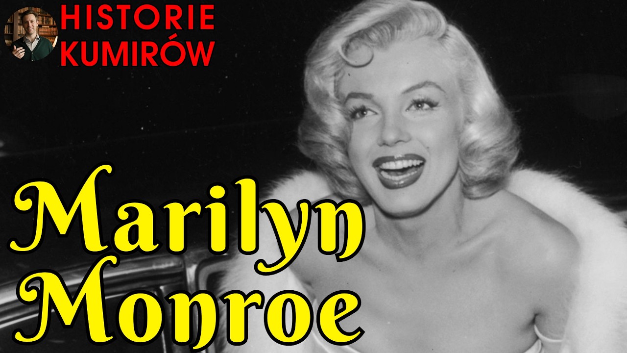 Marilyn Monroe — Prawdziwa Historia Kobiety, Którą Znał Cały Świat | Historie Kumirów
