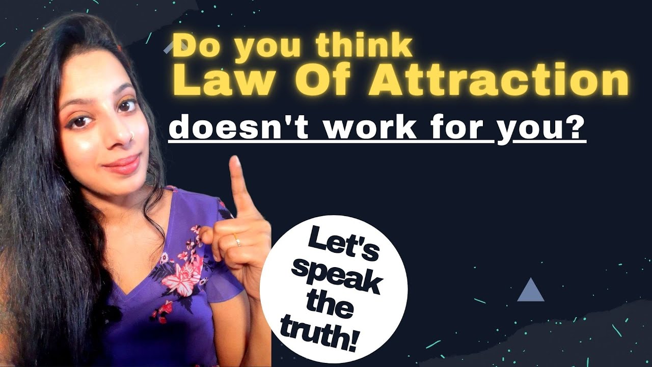 Law of attraction is NOT WORKING FOR ME