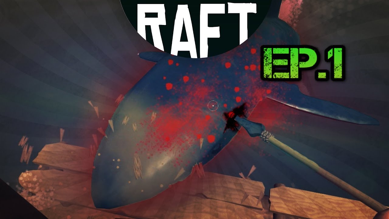 RAFT | EPISODE 1 | raftเป็นเกมตลก - YouTube