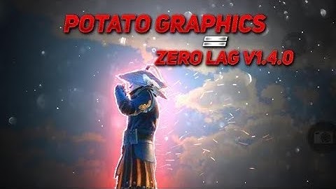 POTATO GRAPHICS = ZERO LAG 100 % | V1.4.0 | 90 FPS + SMOOTH | LAGFIX ⚡