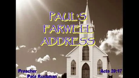 Peter Ruckman 'Paul's Farwell Address' Acts 20:17
