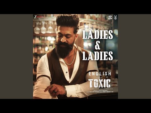Ladies & Ladies (From "Toxic - English")