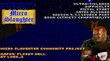 DWMegawad Club Playthrough: Micro Slaughter Community Project - MAP04 - Floody Hell