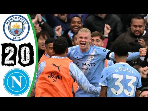 ملخص مباراة مانشستر سيتي ونابولي 2 0 اهداف مباراة مان سيتي ونابولي اليوم هدف هالاند العالمي
