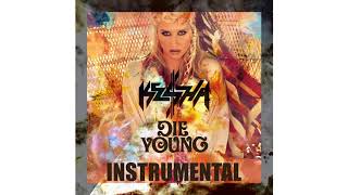 Kesha - Die Young Instrumental (No vocals)