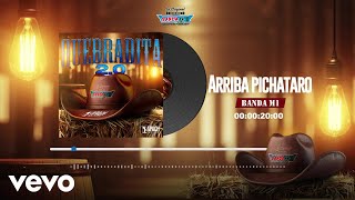 Banda M-1 - Arriba Pichátaro Audio