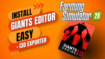 🚜 How to Set Up Giants Editor 10 -Farming Simulator 25 – Easy Guide + Blender i3D Exporter! - EP4